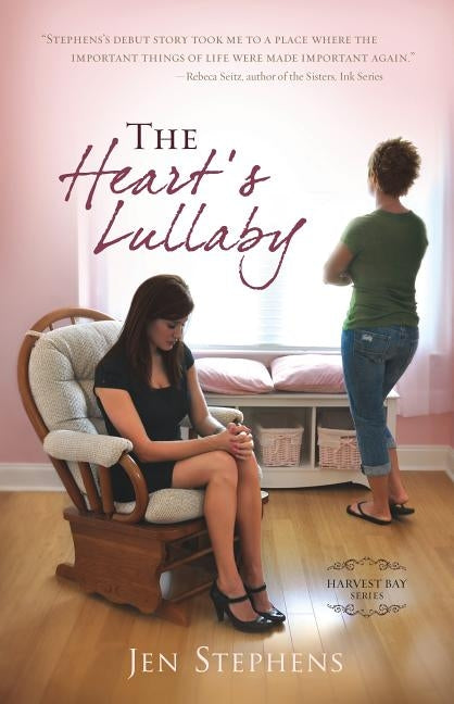 The Heart's Lullaby by Stephens, Jen
