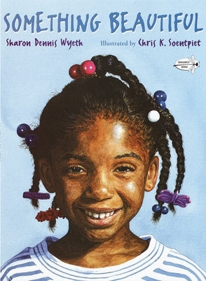 Something Beautiful by Wyeth, Sharon Dennis