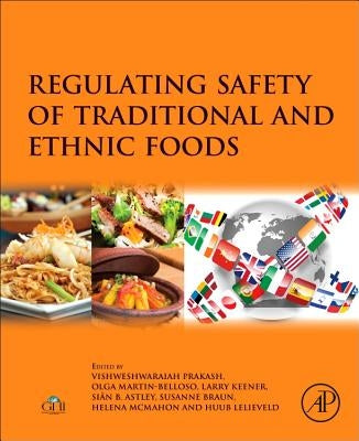 Regulating Safety of Traditional and Ethnic Foods by Prakash, V.