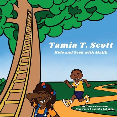Tamia T Scott Hide and Seek with Malik by Patterson, Tyonie