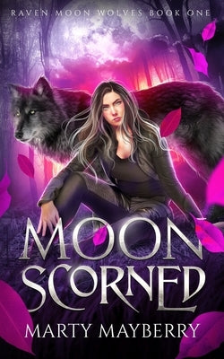 Moon Scorned by Mayberry, Marty