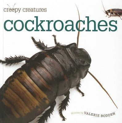 Cockroaches by Bodden, Valerie