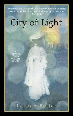 City of Light by Belfer, Lauren