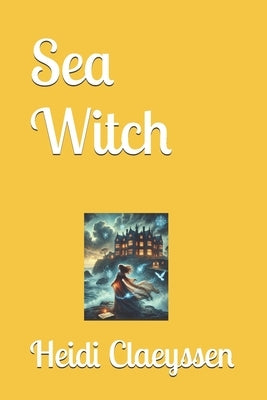 Sea Witch by Claeyssen, Heidi