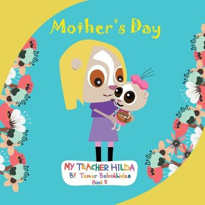 Mother's Day by Bobokhidze, Tamar
