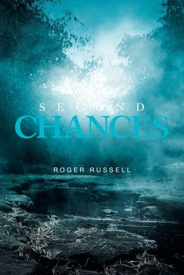 Second Chances by Russell, Roger