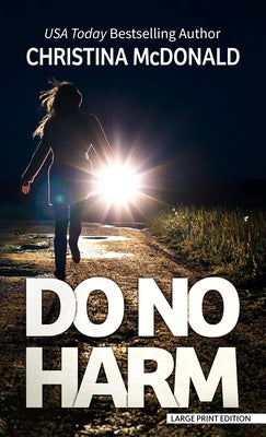 Do No Harm by McDonald, Christina