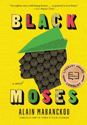 Black Moses by Mabanckou, Alain