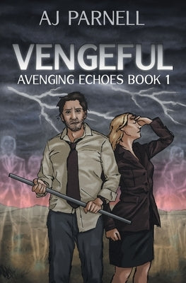 Vengeful by Parnell, Aj