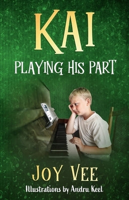 Kai - Playing his Part by Vee, Joy