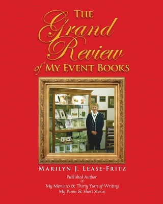 The Grand Review of My Event Books by Lease-Fritz, Marilyn J.