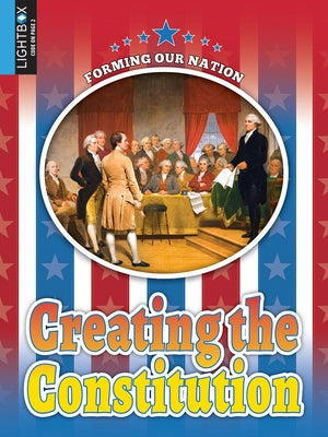 Creating the Constitution by Mara, Wil
