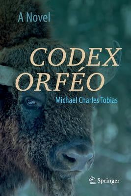 Codex Orféo by Tobias, Michael Charles