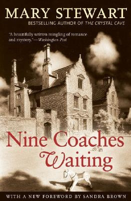Nine Coaches Waiting by Stewart, Mary