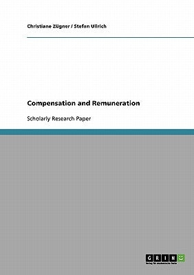 Compensation and Remuneration by Zügner, Christiane