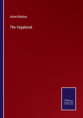 The Vagabond by Badeau, Adam