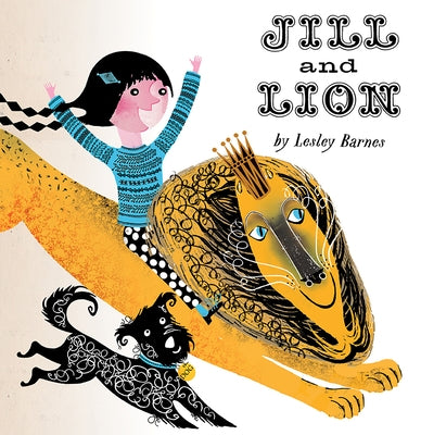 Jill & Lion by Barnes, Lesley