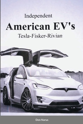 Independent American EVs by Narus, Don