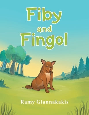 Fiby and Fingol by Giannakakis, Ramy