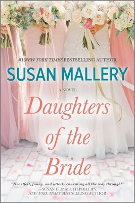 Daughters of the Bride Origina by Mallery, Susan
