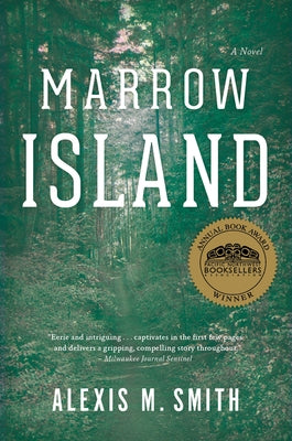 Marrow Island by Smith, Alexis M.