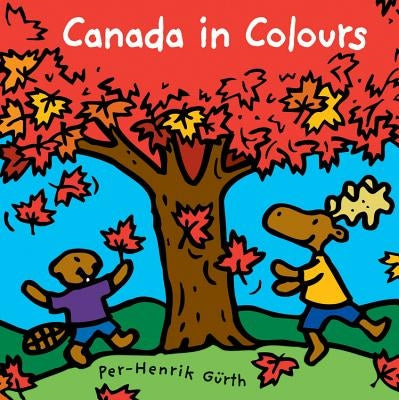 Canada in Colours by Gürth, Per-Henrik