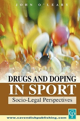 Drugs & Doping in Sports by O'Leary, John