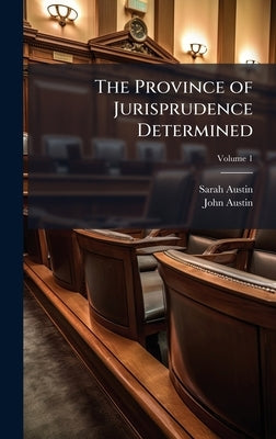 The Province of Jurisprudence Determined by Austin, Sarah