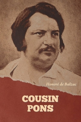 Cousin Pons by de Balzac, Honoré