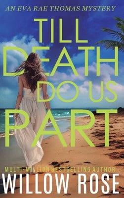 Till Death Do Us Part by Rose, Willow