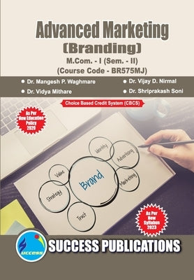 Branding, First Year, M.Com, Sem-II-English by Mangesh P. Waghmare, Vijay D.