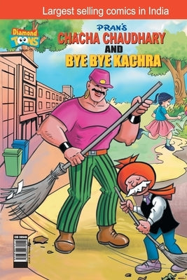 Chacha Choudhary & Bye Bye Kachra by Pran's