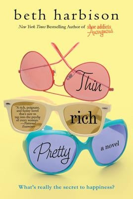 Thin, Rich, Pretty by Harbison, Beth