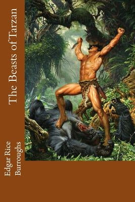 The Beasts of Tarzan by Burroughs, Edgar Rice