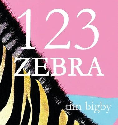 123 Zebra by Bigby, Tim