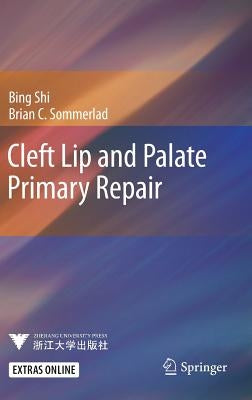Cleft Lip and Palate Primary Repair by Shi, Bing