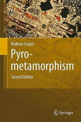 Pyrometamorphism by Grapes, Rodney