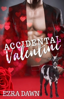 Accidental Valentine by Dawn, Ezra