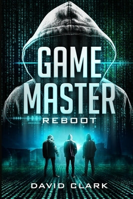Game Master: Reboot (Game Master Book Three) by Crowe, Tamra
