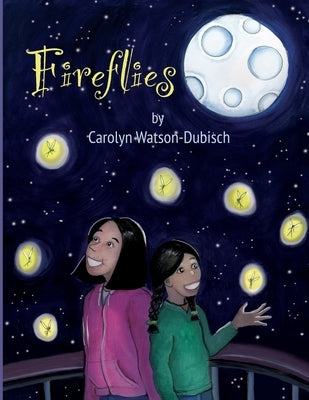 Fireflies by Watson-Dubisch, Carolyn