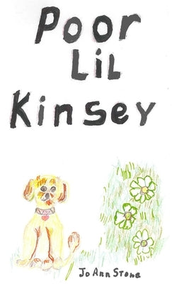 Poor Lil Kinsey by Stone, Jo Ann