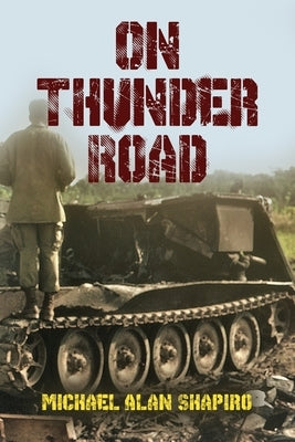 On Thunder Road by Shapiro, Michael Alan