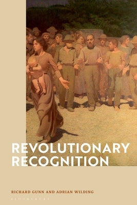 Revolutionary Recognition by Gunn, Richard