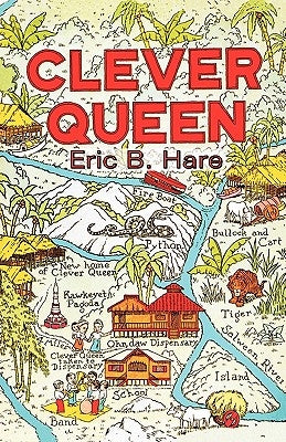 Clever Queen by Hare, Eric B.