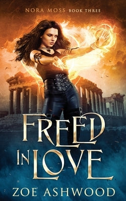 Freed in Love by Ashwood, Zoe