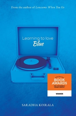 Learning to love Blue by Koirala, Saradha
