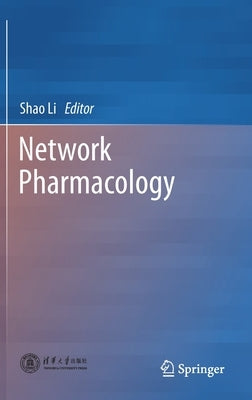 Network Pharmacology by Li, Shao