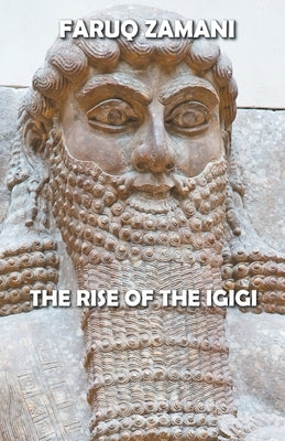 The Rise of the Igigi by Zamani, Faruq