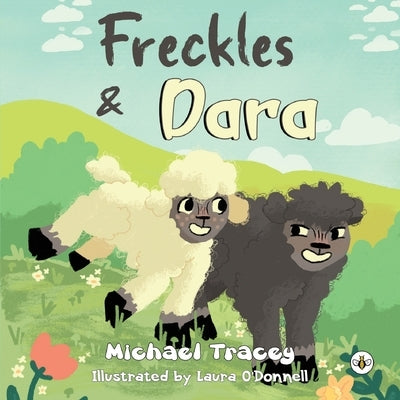 Freckles & Dara by Tracey, Michael