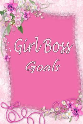 Girl Boss Goals by Publishing, Perfect Moments